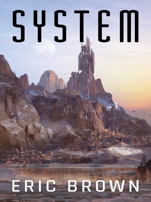 Title details for System by Eric Brown - Available